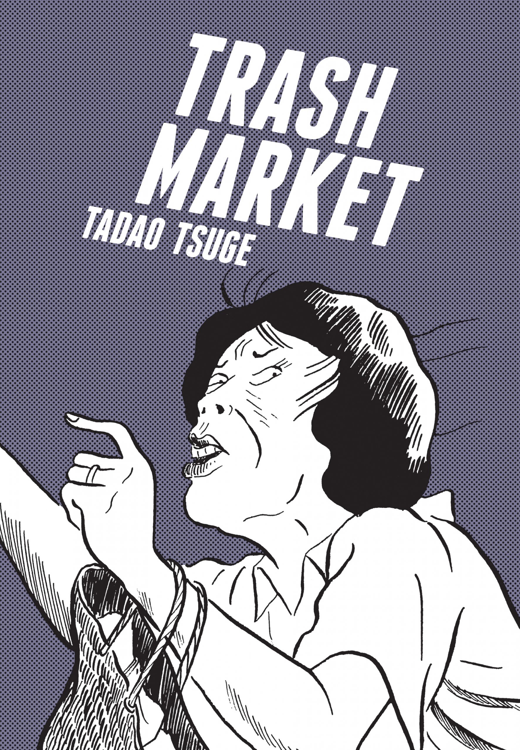 The Comics Journal Reviews Trash Market – Drawn & Quarterly