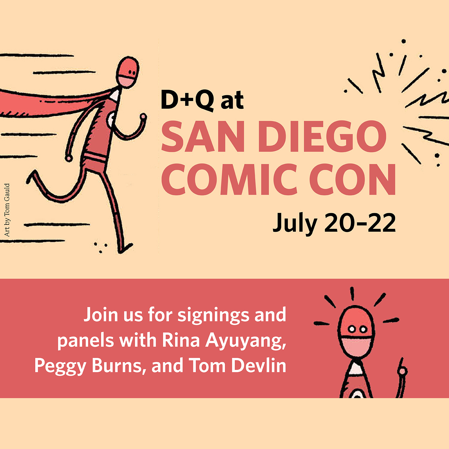 D+Q at San Diego Comic Con 2023! Drawn & Quarterly