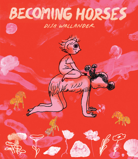 Becoming Horses – Drawn & Quarterly